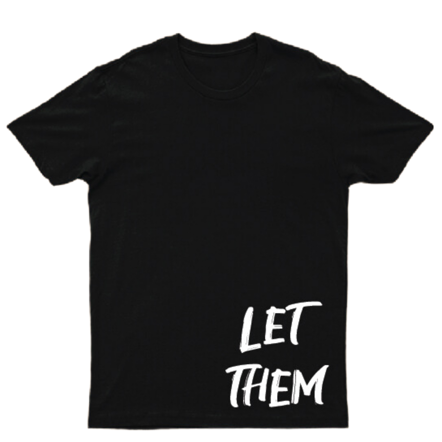 Let Them Shirt